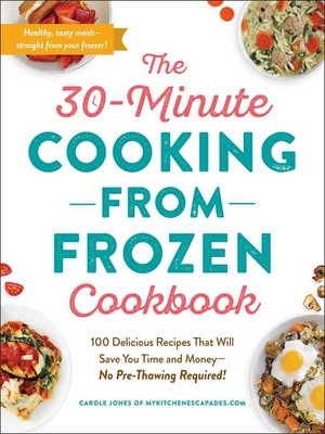 cover image of The 30-Minute Cooking from Frozen Cookbook